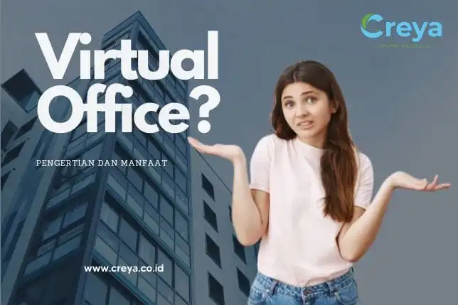 Apa itu Virtual Office? Pengertian dan Manfaat