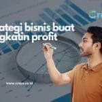 Strategi Bisnis untuk Meningkatkan Profit