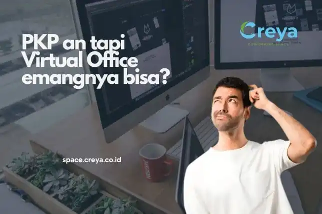 Apakah Virtual Office Legal untuk Daftar PKP?