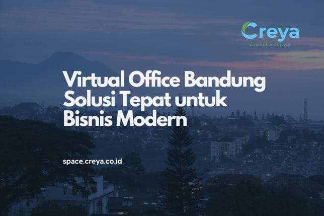 Virtual Office Bandung untuk Bisnis yang Profesional