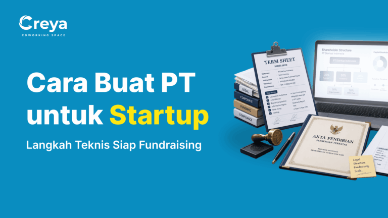 Cara Buat PT untuk Startup: Langkah Teknis dari Nol hingga Siap Fundraising