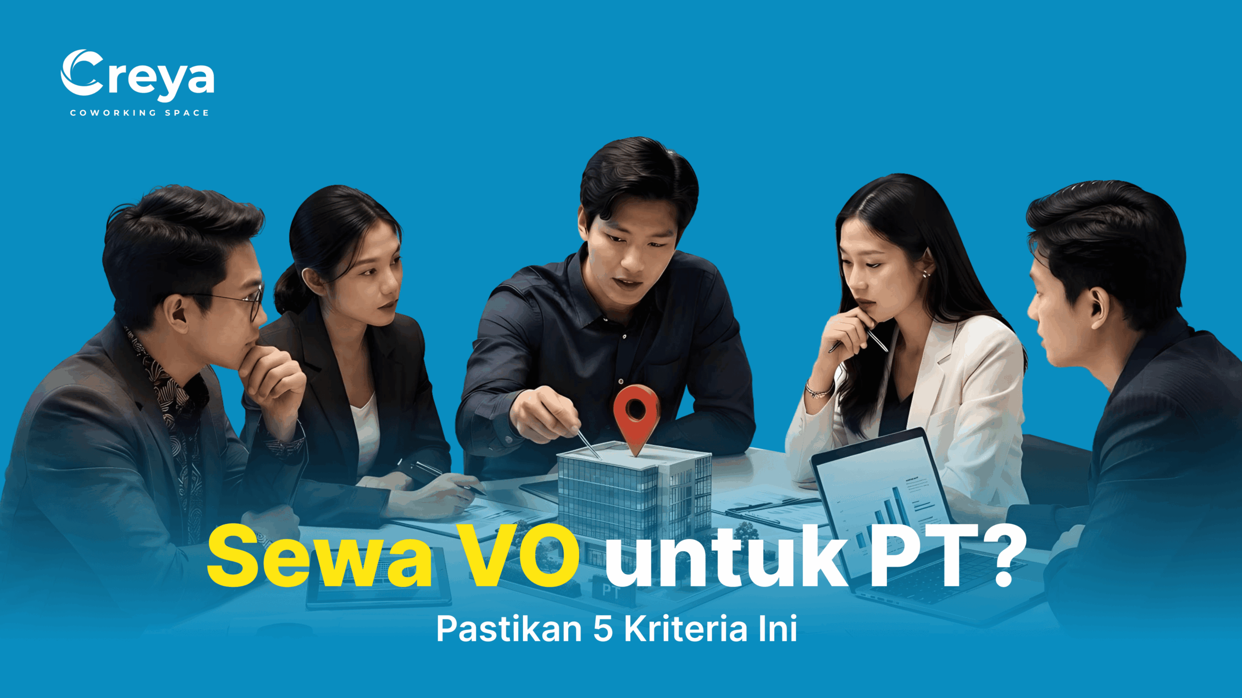 Sewa VO untuk PT? Pastikan 5 Kriteria Ini Terpenuhi 